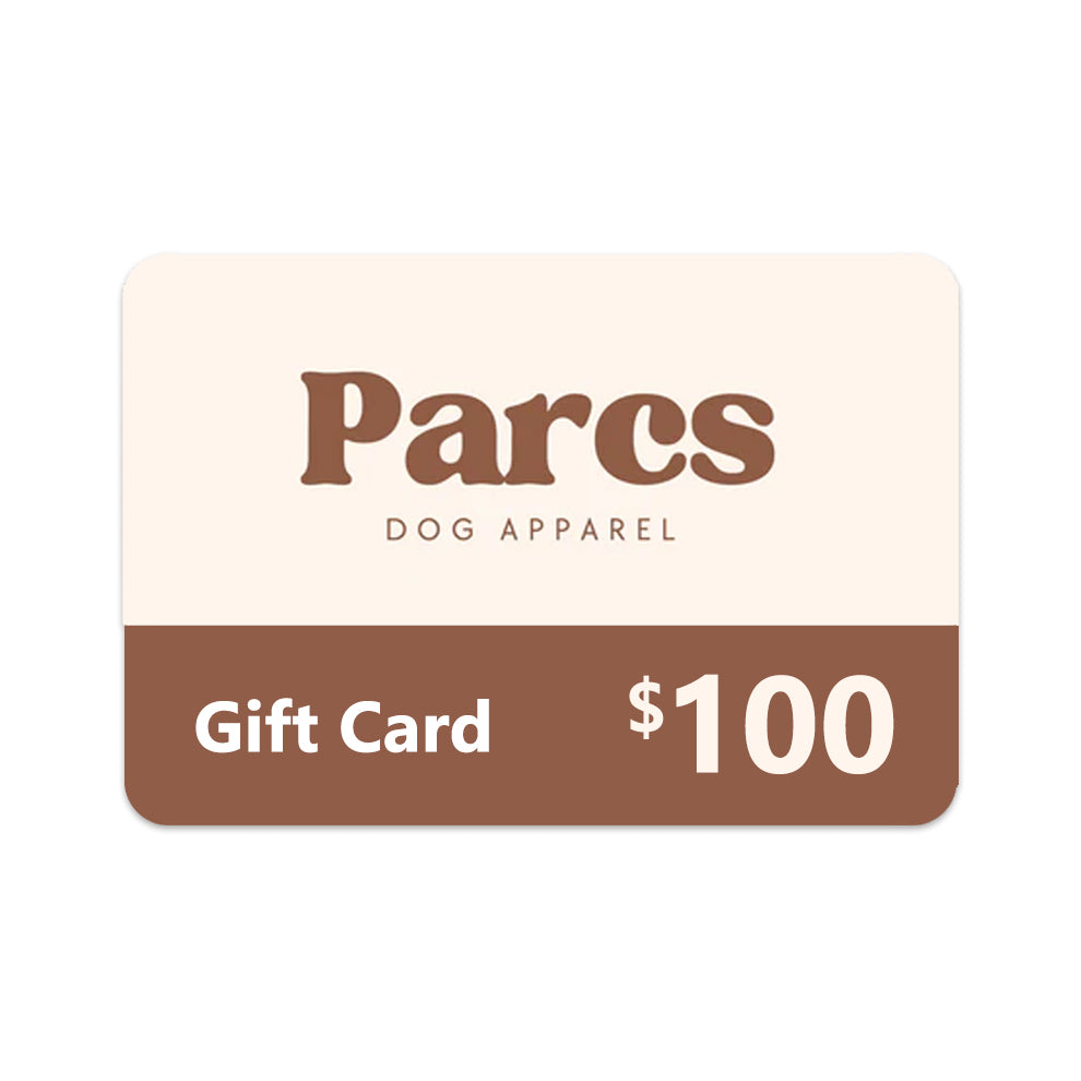 Parcs Dog Apparel $100 Gift card