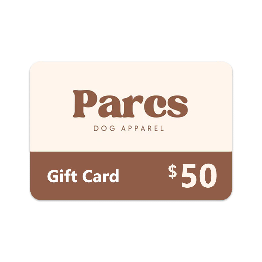 Parcs Dog Apparel $50 Gift card